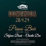 Domenica al piano bar alla Capannina di domenica 28 aprile 2024