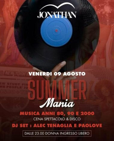 Summer mania del 9 Agosto 2024 alla discoteca Jonathan di San Benedetto