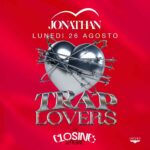 Trap Lover del 26 Agosto 2024 al Jonathan di San Benedetto