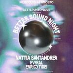 Better Sound Night al Settepuntonove di Porto San Giorgio. 14 Agosto 2024