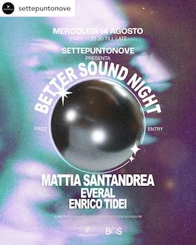 Better Sound Night al Settepuntonove di Porto San Giorgio. 14 Agosto 2024