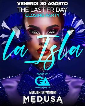 La Isla Closing Party Medusa San Benedetto del Tronto, 30 Agosto 2024, dj Gianmaria Ascani