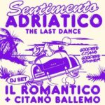 Sentimento Adriatico the last dance al Dune di Civitanova. 24 Agosto 2024