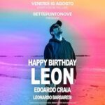 Settepuntonove Porto San Giorgio, Happy Birthday Leon. 16 Agosto 2024