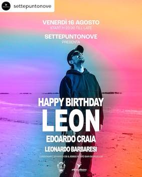 Settepuntonove Porto San Giorgio, Happy Birthday Leon. 16 Agosto 2024