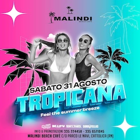 Tropicana al Malindi beach cafe di Cattolica. 31 Agosto 2024