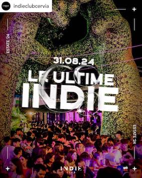 Ultima Notte delle Indie di Cervia. 31 Agosto 2024