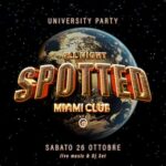 All Night Spotted alla Discoteca Miami di Monsano. 26 Ottobre 2024