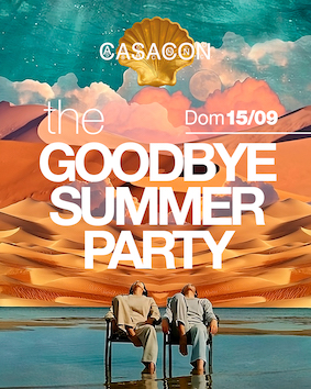 The Goodbye Summer Party al Casacon Sirolo. 15 Settembre 2024