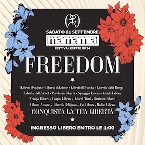 Freedom al Mamamia di Senigallia. 21 Settembre 2024