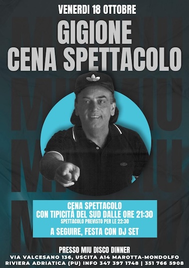 Gigione cena spettacolo al Miu disco dinner Marotta. 18 Ottobre 2024