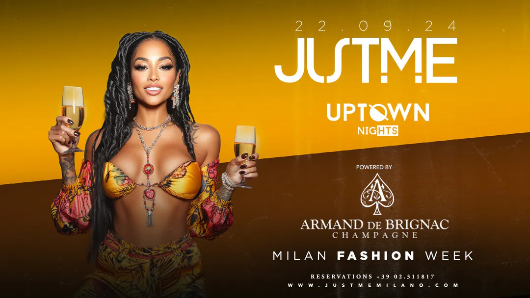 Milano Fashion Week Uptown Nights al Justme. 22 Settembre 2024