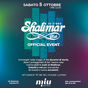 Shalimar Io C'Ero alla Discoteca Miu di Marotta. 5 Ottobre 2024