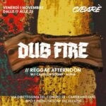 Dub fire del 1 Novembre 2024 presso Cibarè Ancona