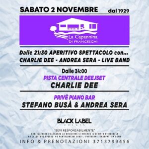 Sabato 2 novembre 2024 alla Capannina di Forte dei Marmi