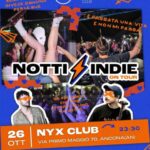 Notte indie del 26 Ottobre 2024 alla discoteca Nyx Ancona