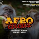 Afrocircus del 23 Novembre 2024 alla discoteca Nyx Ancona