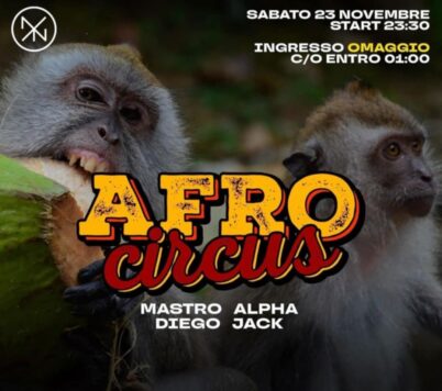 Afrocircus del 23 Novembre 2024 alla discoteca Nyx Ancona