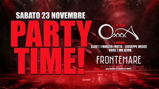 Party time del 23 Novembre 2024 al Frontemare di Rimini