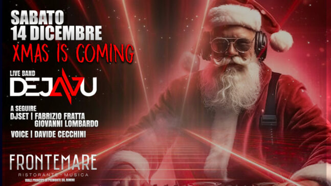 Xmas is coming del 14 Dicembre 2024 al Frontemare di Rimini