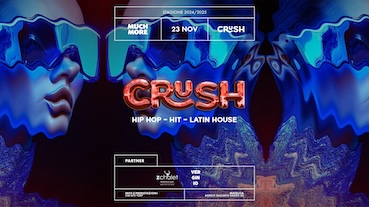 Crush alla discoteca Much More di Matelica. 23 Novembre 2024