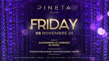 Dj Pavel ed Alessandro Di Lorenzo alla discoteca Pineta Milano. 8 Novembre 2024