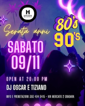 Hostaria del Castello Gradara, serata anni 80 e 90. 9 Novembre 2024