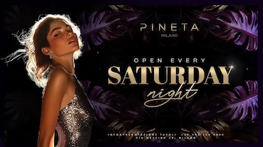 Saturday Night alla discoteca Pineta Milano. 16 Novembre 2024