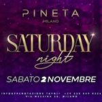 Saturday Night alla discoteca Pineta Milano. 2 Novembre 2024