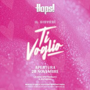 Ti Voglio Opening Party del ristorante Hops di Civitanova Marche