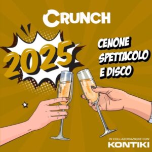 Capodanno 2025 al Crunch di San Benedetto Del Tronto