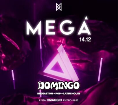 Domingo del 14 Dicembre 2024 alla discoteca Megà Pescara