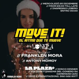 Move It del 25 Dicembre 2024 alla discoteca La Plaza Ancona