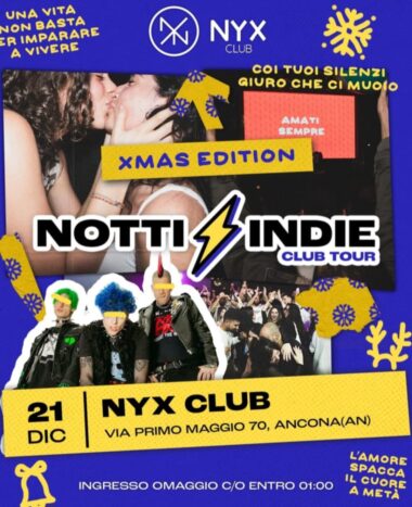 Notte indie del 21 Dicembre 2024 alla discoteca Nyx Ancona