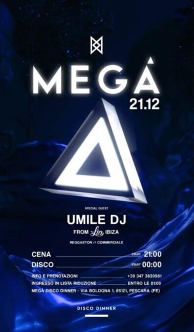 Umile dj ospite il 21 Dicembre 2024 alla discoteca Megà Pescara