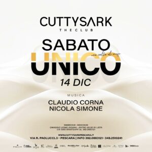 Unico del 14 Dicembre 2024 al Cutty Sark di Pescara