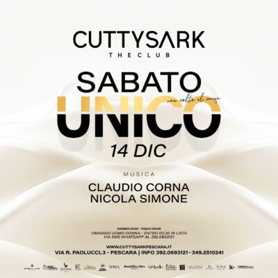 Unico del 14 Dicembre 2024 al Cutty Sark di Pescara