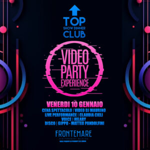 Video party experience del 10 Gennaio 2025 al Top Club di Rimini