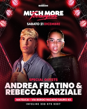 Andrea Fratino e Rebecca Parziale alla discoteca Much More di Matelica. 21 Dicembre 2024