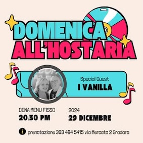 I Vanilla all'Hostaria del Castello Gradara. 29 Dicembre 2024