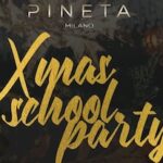 Xmas School Party alla discoteca Pineta Milano. 23 Dicembre 2024