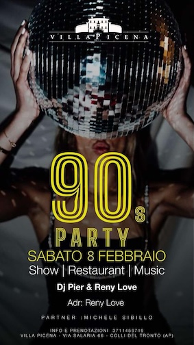 90s Party alla Villa Picena Colli del Tronto. 8 Febbraio 2025