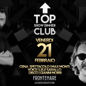 Cena e dopocena al Top Club di Rimini. 21 Febbraio 2025