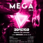 Domingo del 4 Gennaio 2025 alla discoteca Megà Pescara