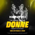 La cena delle Donne al Kontiki di San Benedetto Del Tronto. 8 Marzo 2025