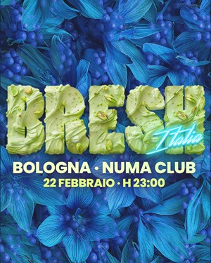 Party Bresh al Numa Club sabato 22 febbraio 2025