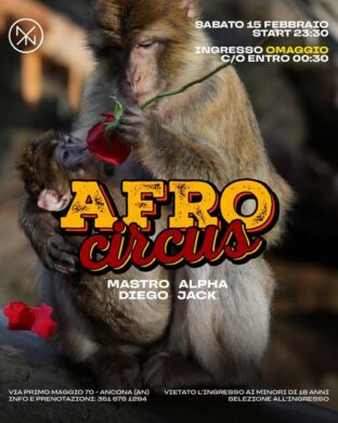 Afrocircus del 15 Febbraio 2025 alla discoteca Nyx Ancona