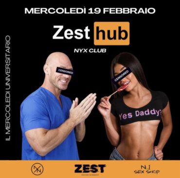 Zest hub del 19 Febbraio 2025 alla discoteca Nyx Ancona