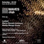 Apertura Waves Club Riccione. 22 Febbraio 2025