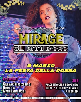 Festa della Donna alla discoteca Mirage di San Ginesio. 8 Marzo 2025